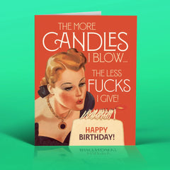 " Less Fucks! " Birthday Card
