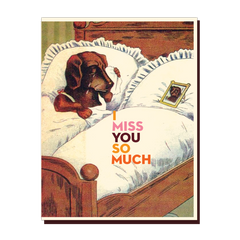 " Miss You So Much " Card