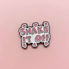 " Shake it Off " T&B Enamel Pins