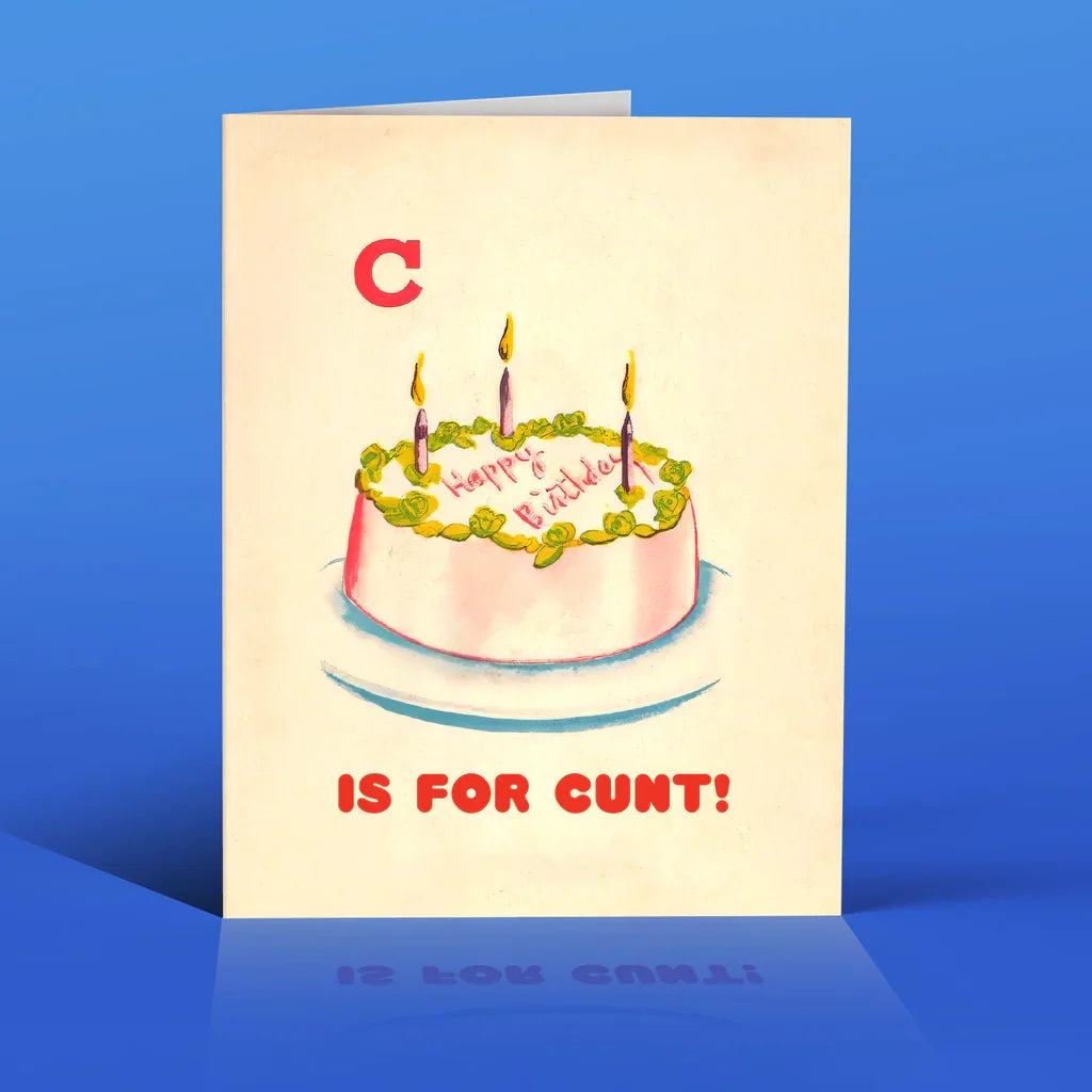 " Birthday Cake C is for C*! " Birthday Card