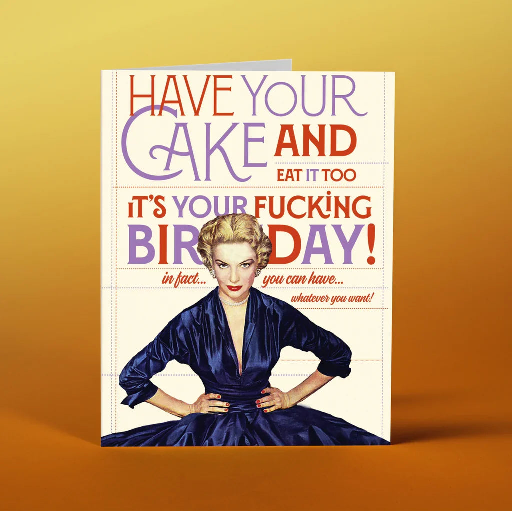" Have Your Cake! " Card