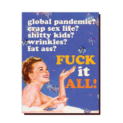 " F*ck it All! " Card