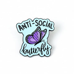 " Anti-social Butterfly " Enamel Pins