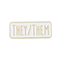 " They / Them " Enamel Pins