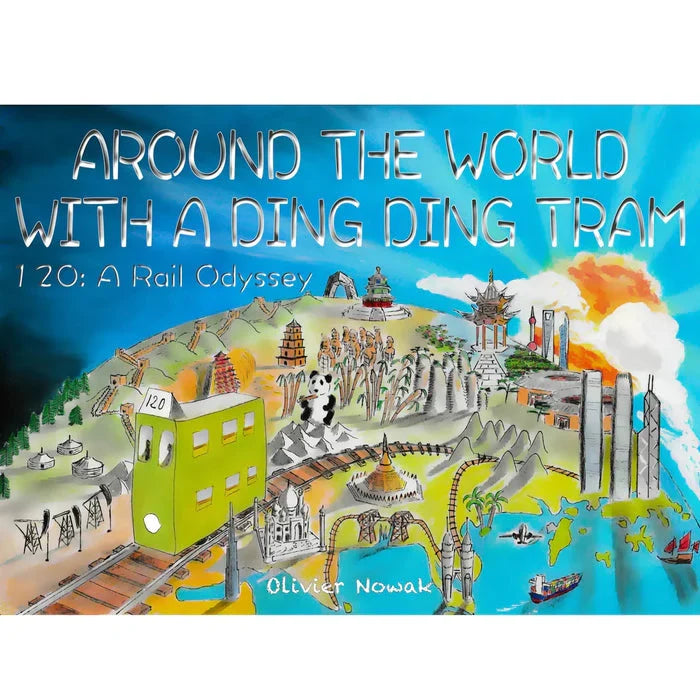 Around the World with A Ding Ding Tram