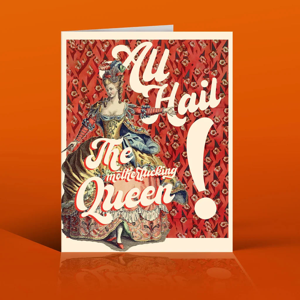 " All Hail The Queen! " Card