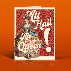 " All Hail The Queen! " Card